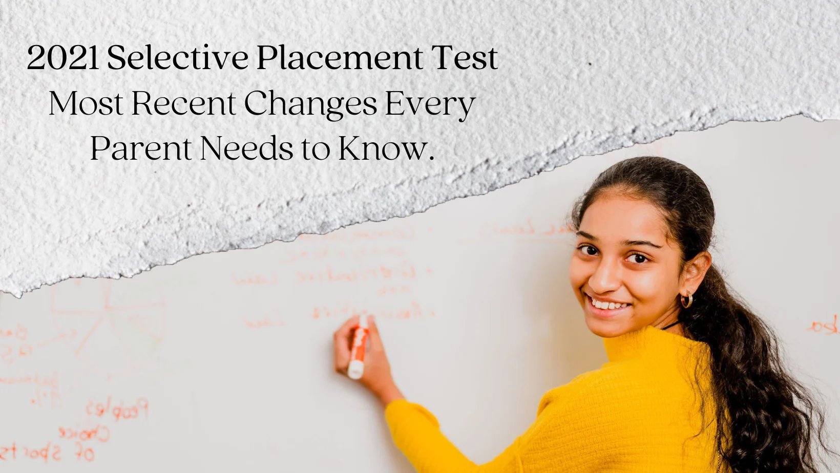 2021 Selective Placement Test – Most Recent Changes Every Parent Needs to Know