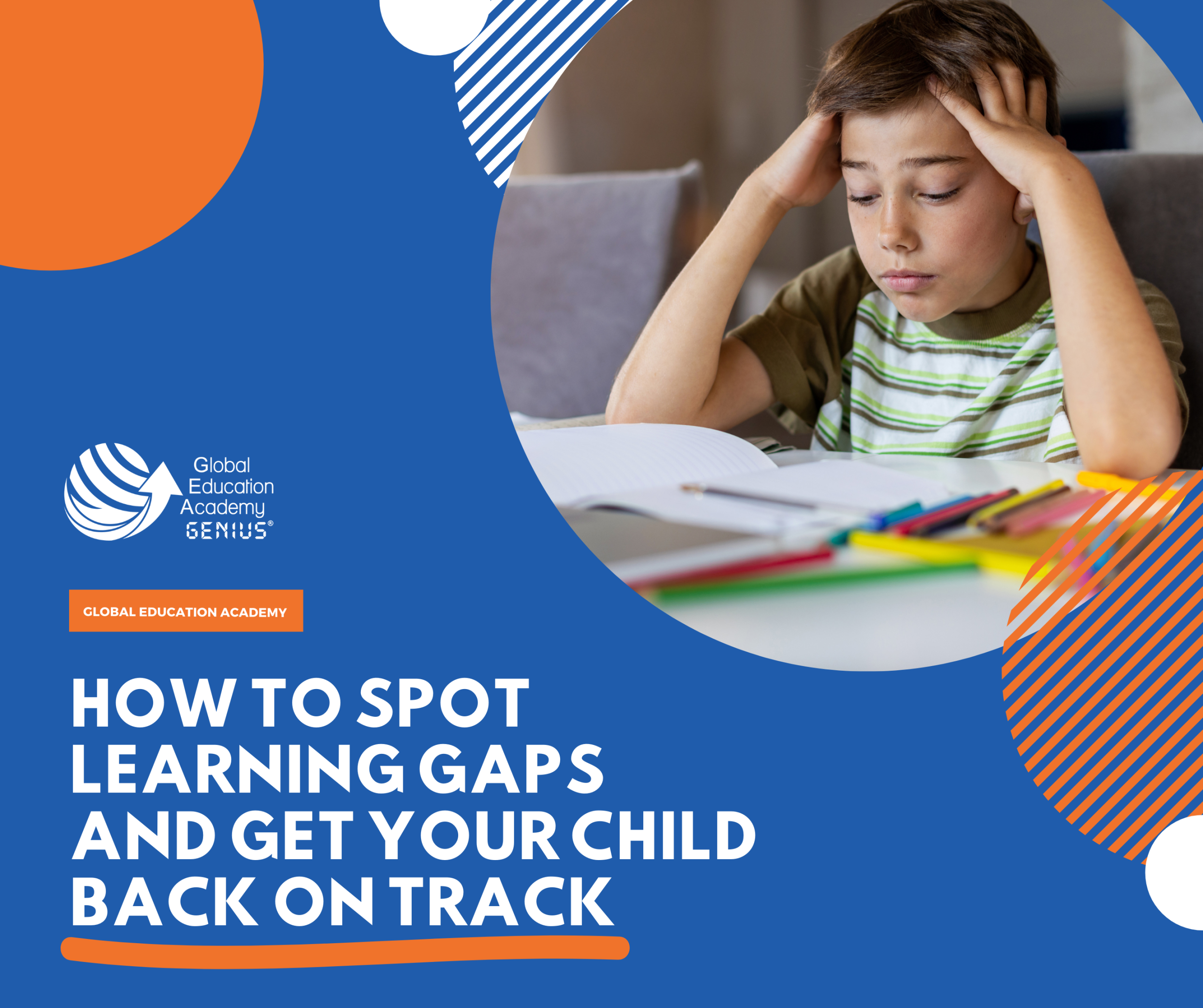 How to spot learning gaps and get your child back on track