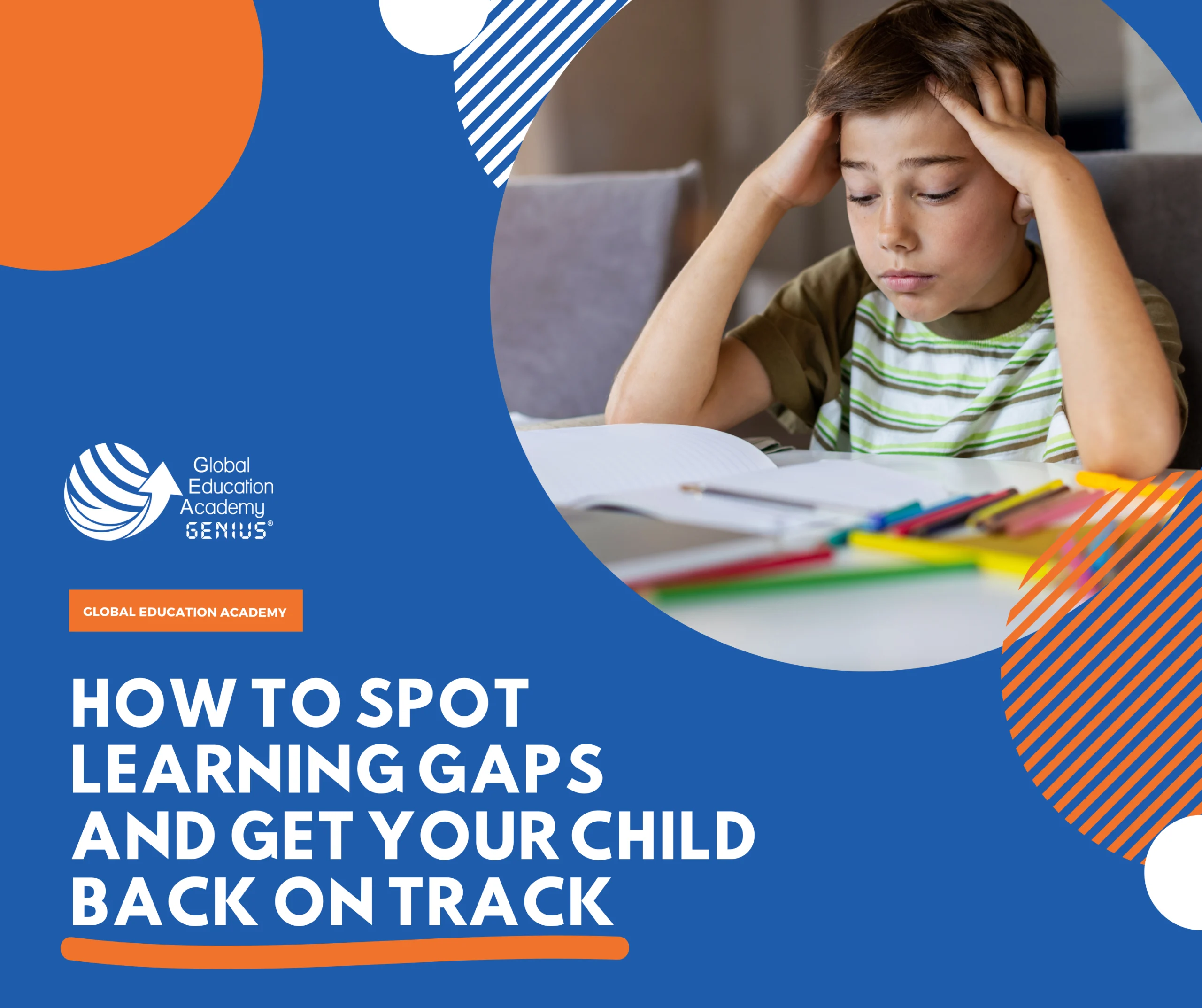 How to spot learning gaps and get your child back on track