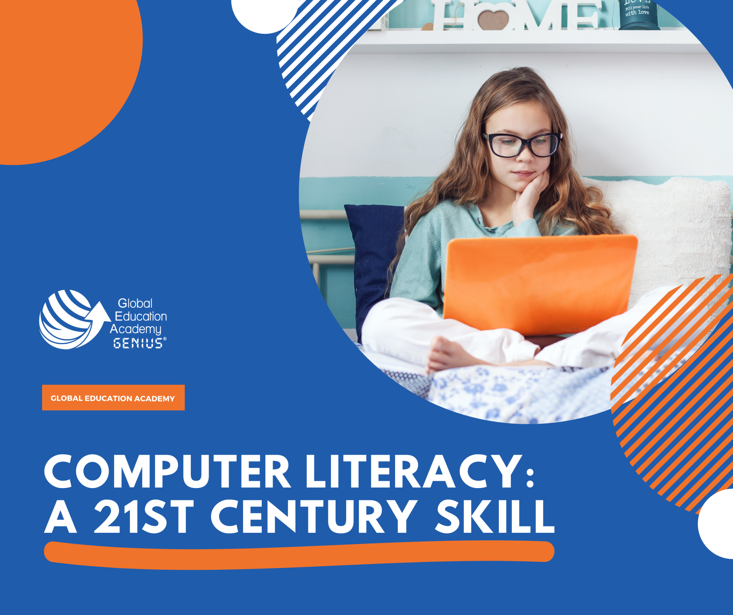 Computer Literacy: A 21st Century Skill