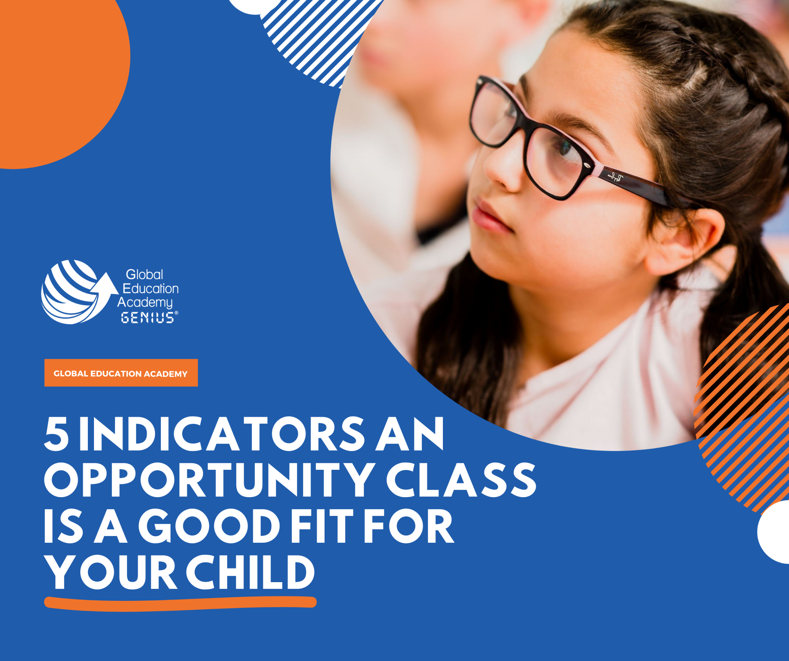5 indicators an Opportunity Class is a good fit for your child