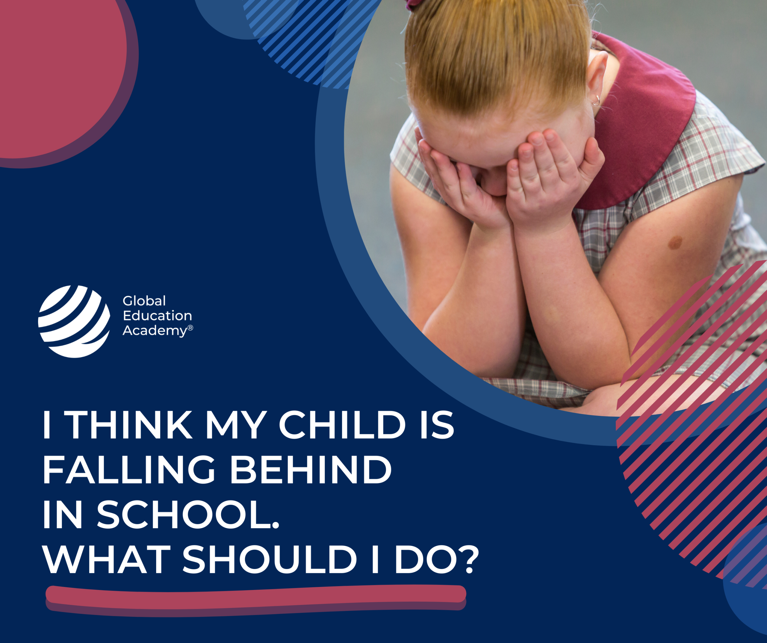 I think my child is falling behind in school. What should I do?