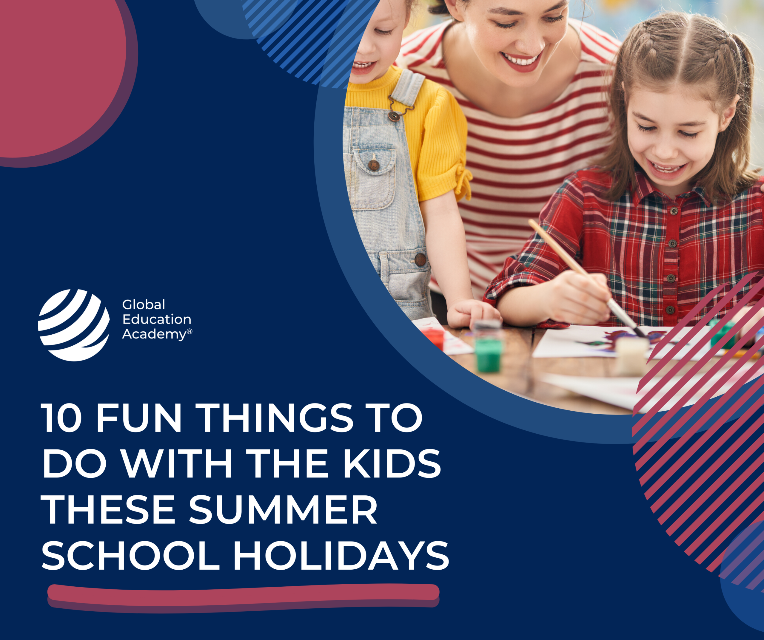 10 fun things to do with the kids these summer school holidays